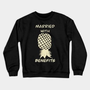 Elegant yet simple pineapple - Married witth benefits Crewneck Sweatshirt